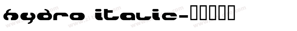 Hydro Italic字体转换